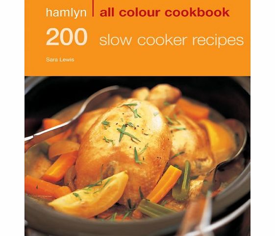 Hamlyn 200 Slow Cooker Recipes: Hamlyn All Colour Cookbook