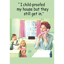 metal Magnet - I child proofed my house (XL)
