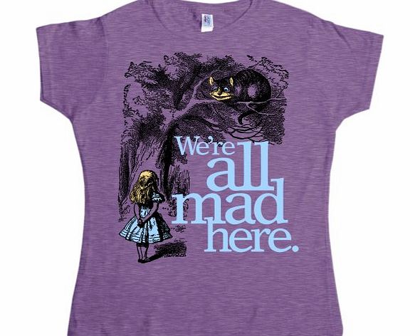 Refugeek Tees Womens Alice In Wonderland T Shirt - Were All Mad Here - Heather Purple - Large (12-14)