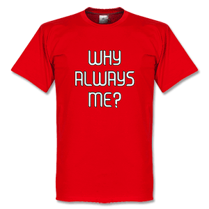 Retake Why Always Me? Milan Balotelli T-shirt