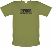Unbranded Rehab is for quitters longsleeved t-shirt.