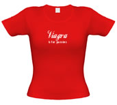 Unbranded Viagra is for pussies female t-shirt.