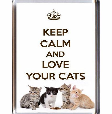 Yummy Grandmummy KEEP CALM and LOVE YOUR CATS Fridge Magnet printed on an image of four cute kittens. A unique Christmas stocking filler or birthday gift for a Cat Lover.
