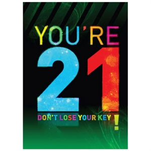21st Birthday Card - Youre 21 Dont