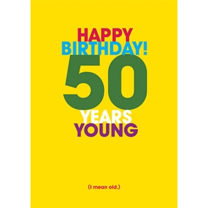 Years Young Birthday Card