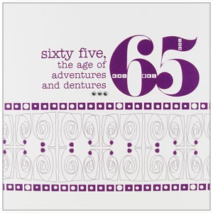 65 Adventures and Dentures Card