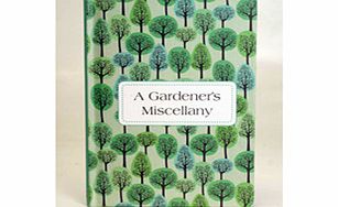 A Gardeners Miscellany