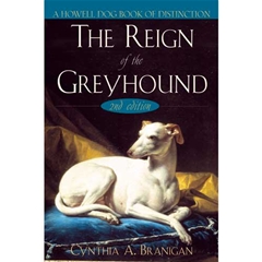 A Guide To Owning The Reign of the Greyhound (Book)