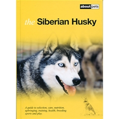 About Pets The Siberian Husky (Book)