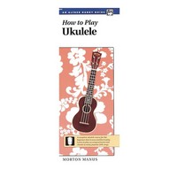 Alfred How to Play Ukulele Handy Guide