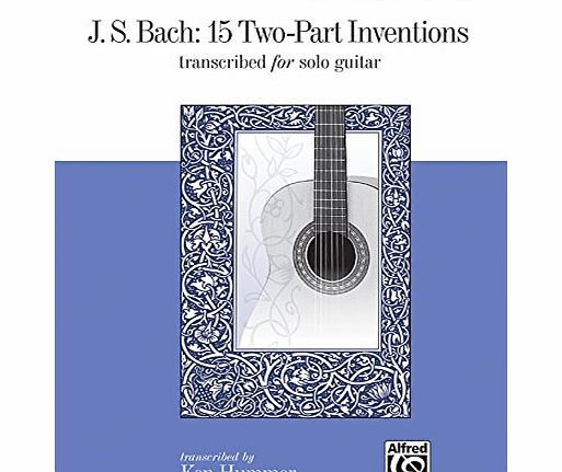 Alfred Publishing J. S. Bach -- 15 Two-Part Inventions: Transcribed for Solo Guitar (Alfreds Distinguished Performer)