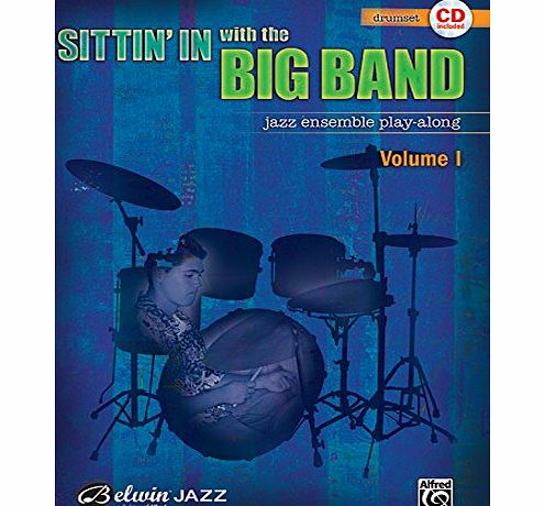 Alfred Publishing Sittin In with the Big Band, Vol 1: Drums (Book amp; CD)