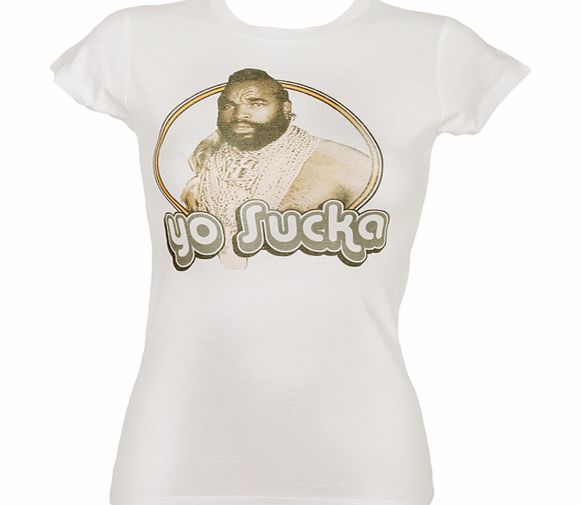Ladies Yo Sucka Mr T T-Shirt from American