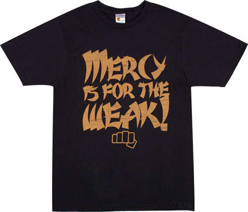 Mercy Is For The Weak Men` Karate Kid T-Shirt from American Classics
