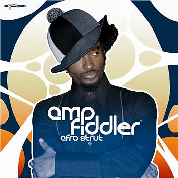 Amp Fiddler Afro Strut