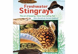 Aquaguide to Freshwater Stingrays (Book)