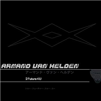 Armand Van Helden 2 Future 4 U