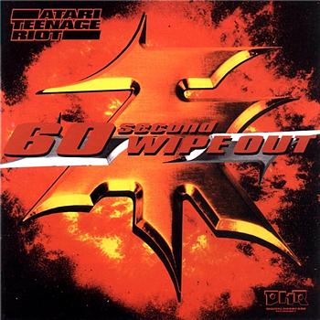 Atari Teenage Riot 60 Second Wipe Out