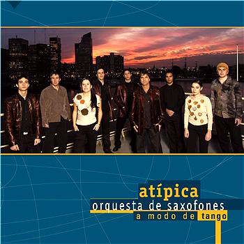 Atipica orquesta de saxofones A modo de tango
