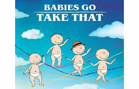 Babies Go Take That CD