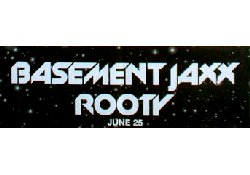 BASEMENT JAXX Rooty - banner Music Poster