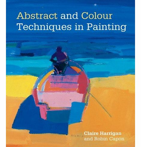 Batsford Books Abstract and Colour Techniques in Painting