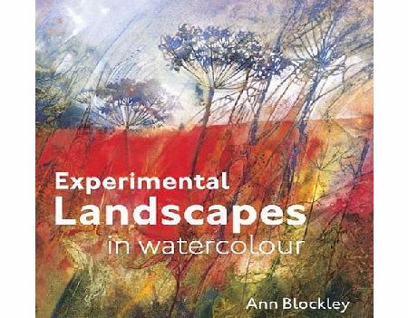 Batsford Books Experimental Landscapes in Watercolour: Creative Techniques for Painting Landscapes and Nature