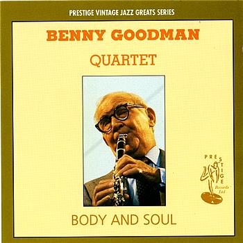 Benny Goodman Quartet Body And Soul