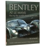 Bentley at Le Mans - Racing the worlds finest sports cars