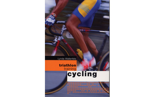 Bike Books Triathlon Training : Cycling - Lynda Wallenfels