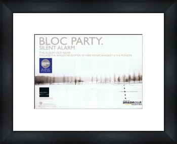 BLOC PARTY Silent Alarm - Custom Framed Original Ad