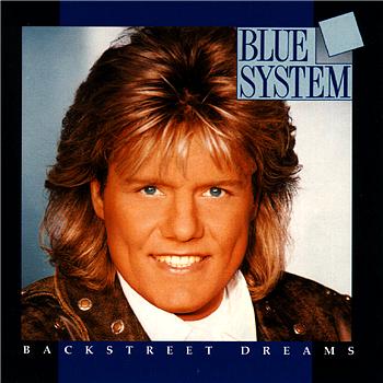 Blue System Backstreet Dreams