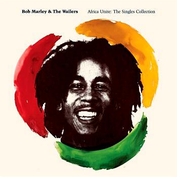 Bob Marley and The Wailers Africa Unite: The Singles Collection