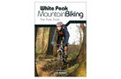 Book : White Peak Mountain Biking - The Pure Trails