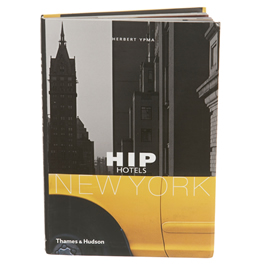 Hip Hotels - New York Book