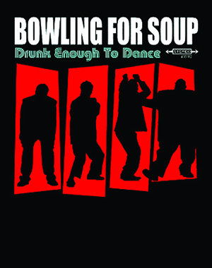 Bowling For Soup Drunk Enough T-shirt
