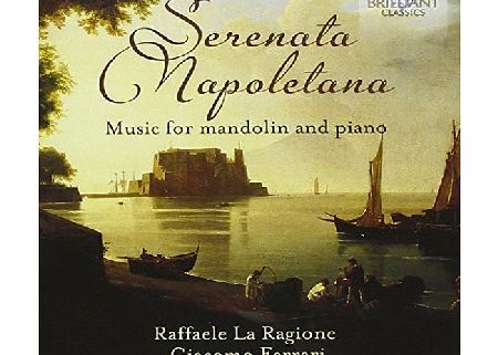 BRILLIANT CLASSICS Serenata Napoletana, Music for mandolin and piano
