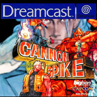 CAPCOM Cannon Spike Dc