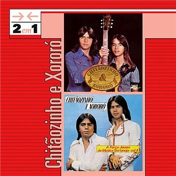 Chit&atilde;ozinho E Xoror&oacute; 2 Em 1 (Dois Em Um)