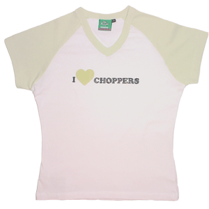 Chopper I Love Choppers Tee