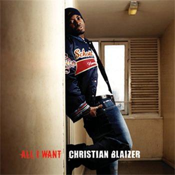 Christian Blaizer All I Want