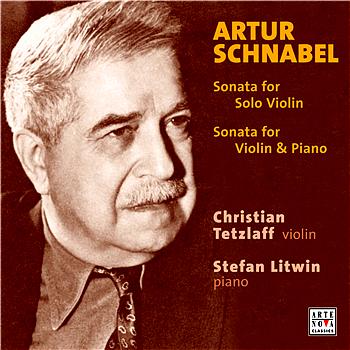 Christian Tetzlaff Artur Schnabel: Sonatas For Violin And Piano
