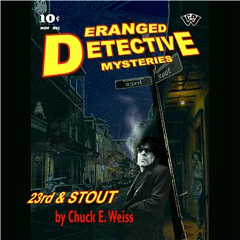 Chuck E Weiss 23rd and Stout