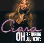 Ciara featuring Ludacris Oh