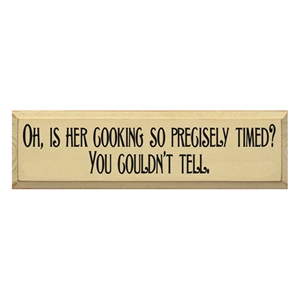 Quote Wooden Sign `Oh, is her