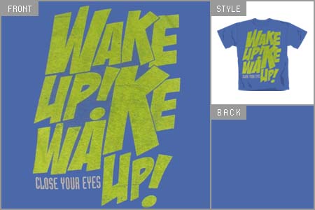 Close Your Eyes (Wake Up!) *Import* T-Shirt