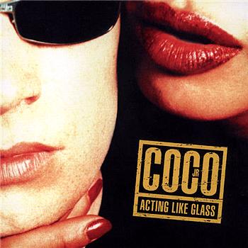 Coco JR Acting Like Glass