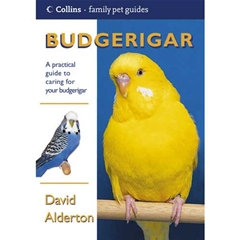 Collins Owners Guide Budgerigar: A Practical Guide to Caring for Your Budgerigar (Book)