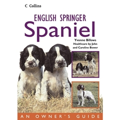 English Springer Spaniel: An Ownerand#39;s Guide Book