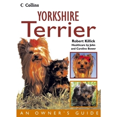 Collins Owners Guide Yorkshire Terrier: An Ownerand#39;s Guide Book